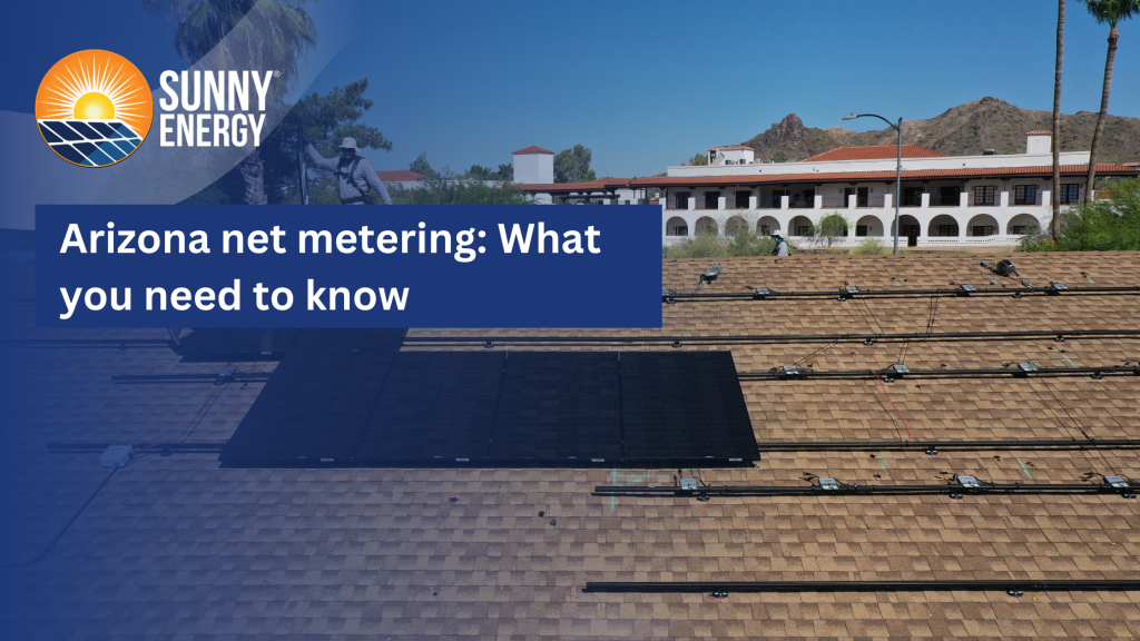 Arizona net metering: What you need to know