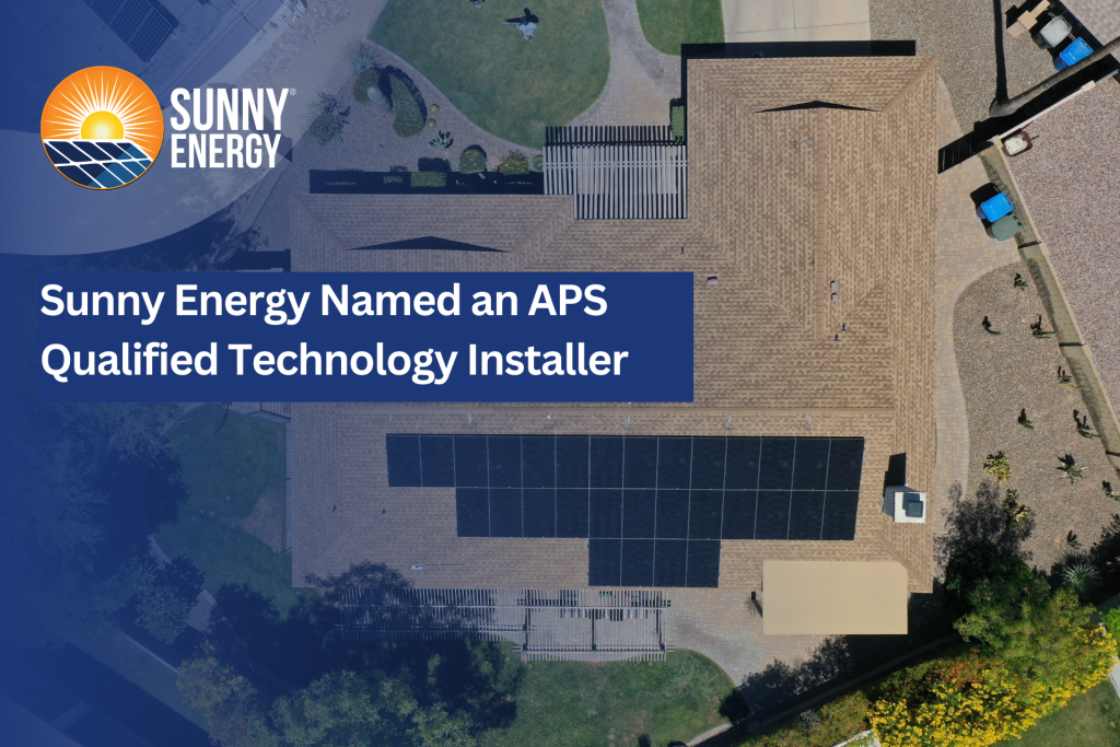 Sunny Energy Named an APS Qualified Technology Installer