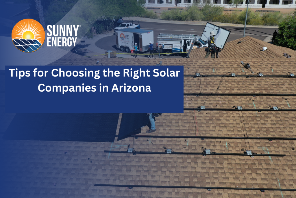 Tips for Choosing the Right AZ Solar Companies
